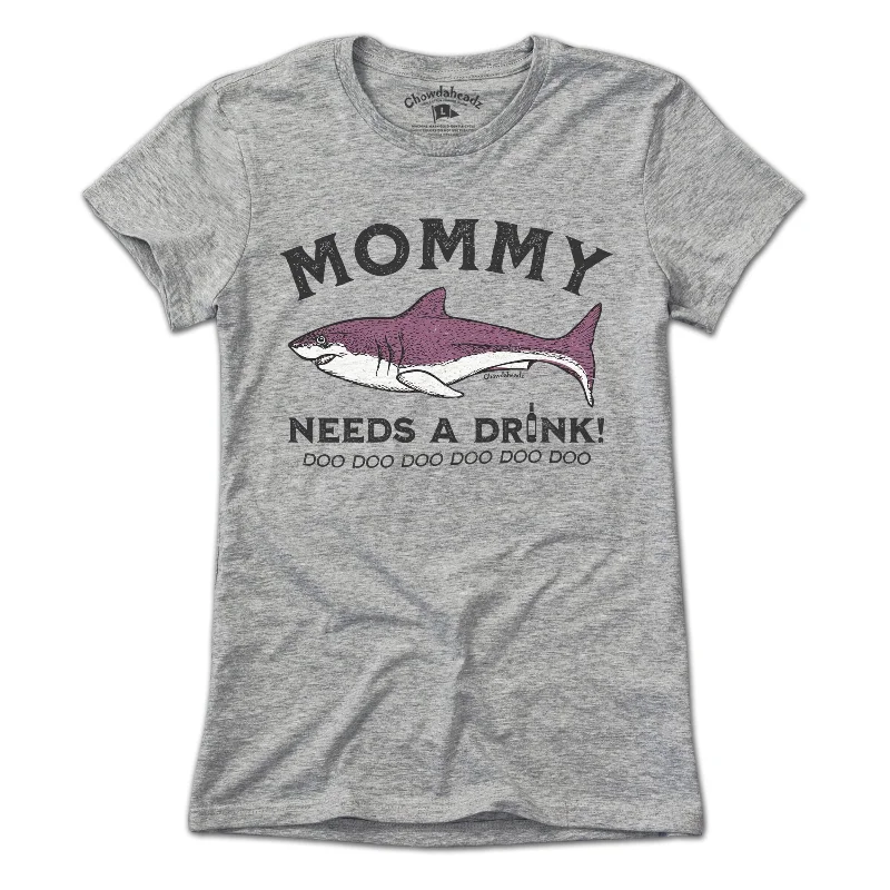 Printed T-Shirts for women Mommy Shark Needs a Drink T-Shirt